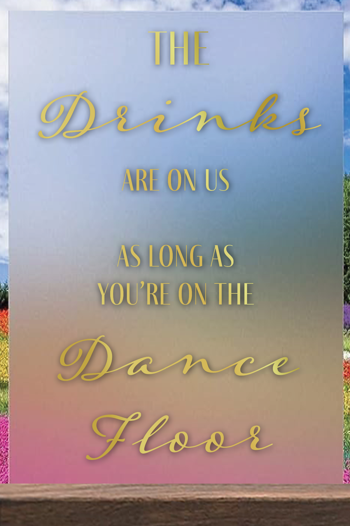 Drink or Table Wedding Sign 5" x 7"